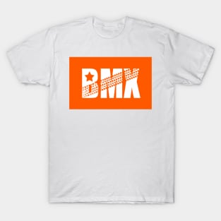 BMX. Bike. Life. T-Shirt